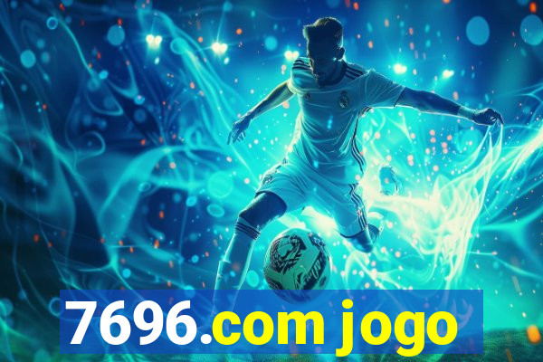 7696.com jogo